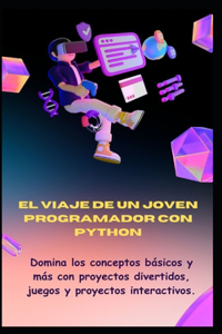 El Viaje de Un Joven Programador Con Python
