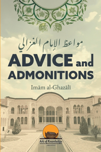 Advice And Admonitions