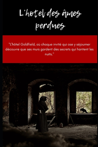L'hôtel des âmes perdues