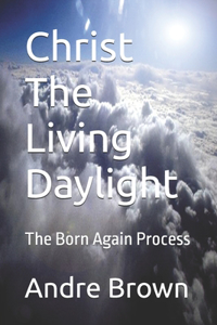 Christ The Living Daylight