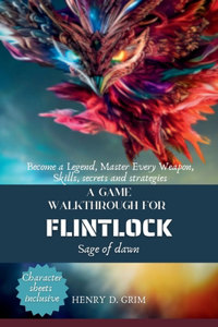 game walkthrough for flintlock