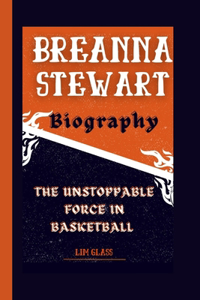 Breanna Stewart Biography