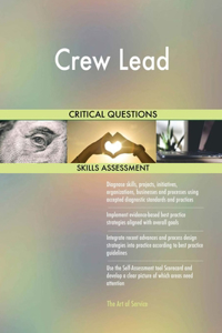 Crew Lead Critical Questions Skills Assessment