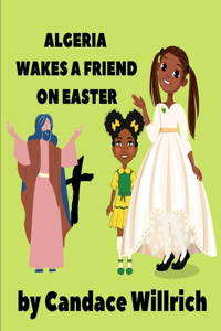 Algeria Wakes a Friend on Easter