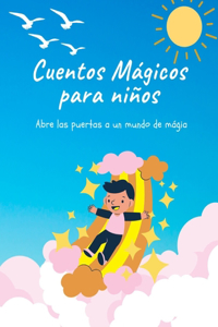 Cuentos mágicos para niños