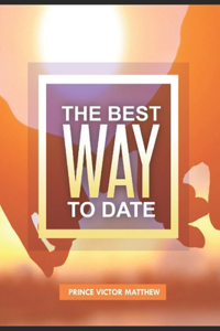 Best Way to Date