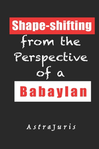 Shape-shifting from the Perspective of a Babaylan