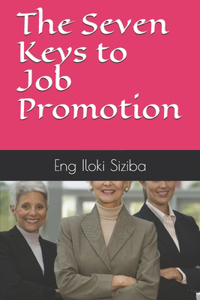 Seven Keys to Job Promotion