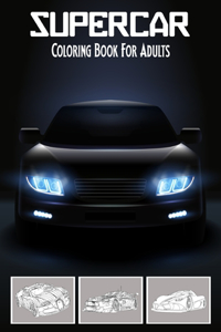 SuperCar Coloring Book For Adults