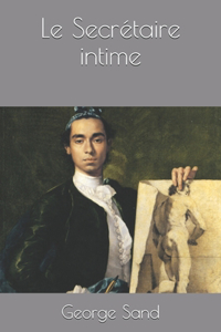 Le Secrétaire intime