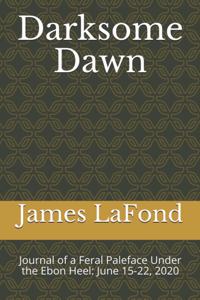 Darksome Dawn