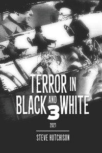 Terror in Black and White 3
