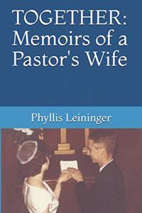 Together: Memoirs of a Pastor's Wife