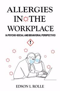 Allergies in the Workplace