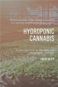 Hydroponic Cannabis
