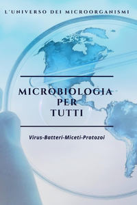Principi di microbiologia per tutti