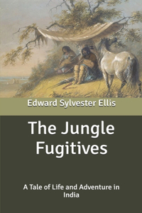The Jungle Fugitives