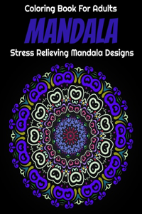 Mandala coloring book for adults Stress Relieving Mandala Designs