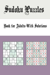 Sudoku Puzzles Book for Adults With Solutions One Puzzle Per Page Large Print Sudoku