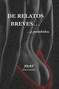 DE RELATOS BREVES...y prohibidos