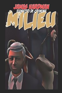 Milieu Fumetto di Crimine