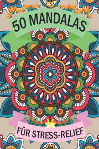 50 Mandalas für Stress-Relief