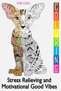 Stress Relieving and Motivational Good Vibes Coloring Book For Girls