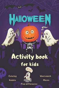 Halloween Activity Book Coloring Mazes Sudoku Word search Find differences for Kids