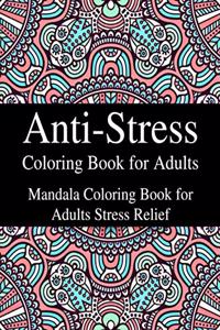 Anti-Stress Coloring Book for Adults