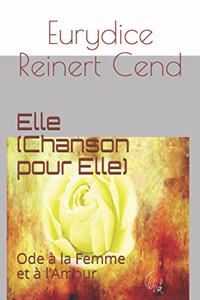 Elle (Chanson pour Elle)