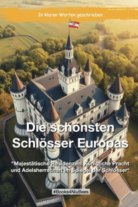 Die schönsten Schlösser Europas