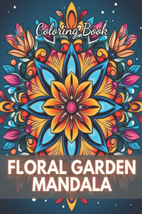 Floral Garden Mandala Coloring Book