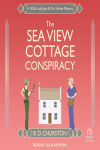 Sea View Cottage Conspiracy