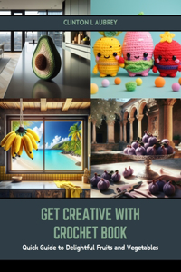 Get Creative with Crochet Book