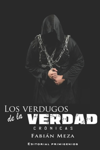 verdugos de la verdad