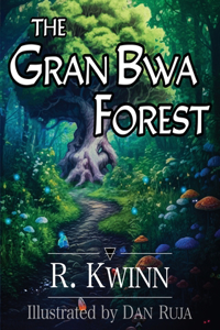 Gran Bwa Forest