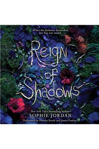 Reign of Shadows