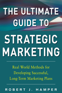 EBK Ultimate Guide to Strategic Marketin