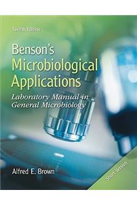 Combo: Benson's Microbiological Applications Short Version with Connect Microbiology 1 Semester Access Card
