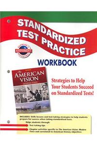 American Vision: Modern Times, Standardized Test Practice Workbook