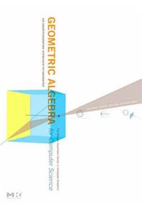 Geometric Algebra for Computer Science