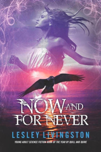Now and for Never: Book 3 of the Once Every Never Trilogy