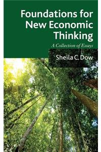 Foundations for New Economic Thinking