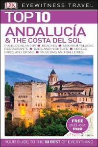 Top 10 Andalucia and the Costa del Sol