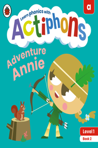 Actiphons Level 1 Book 2 Adventure Annie