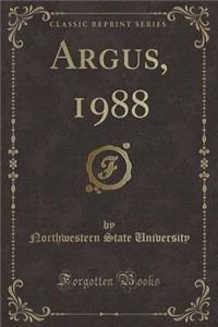 Argus, 1988 (Classic Reprint)