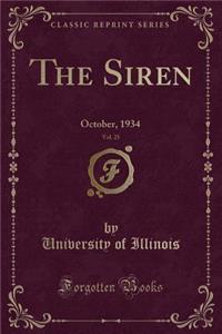 The Siren, Vol. 25: October, 1934 (Classic Reprint)