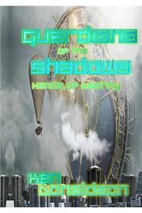 Guardians of the Shadows - Hands of Destiny