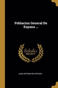 Poblacion General De Espana ...