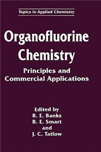 Organofluorine Chemistry